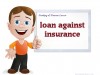 how to get loan against insurance